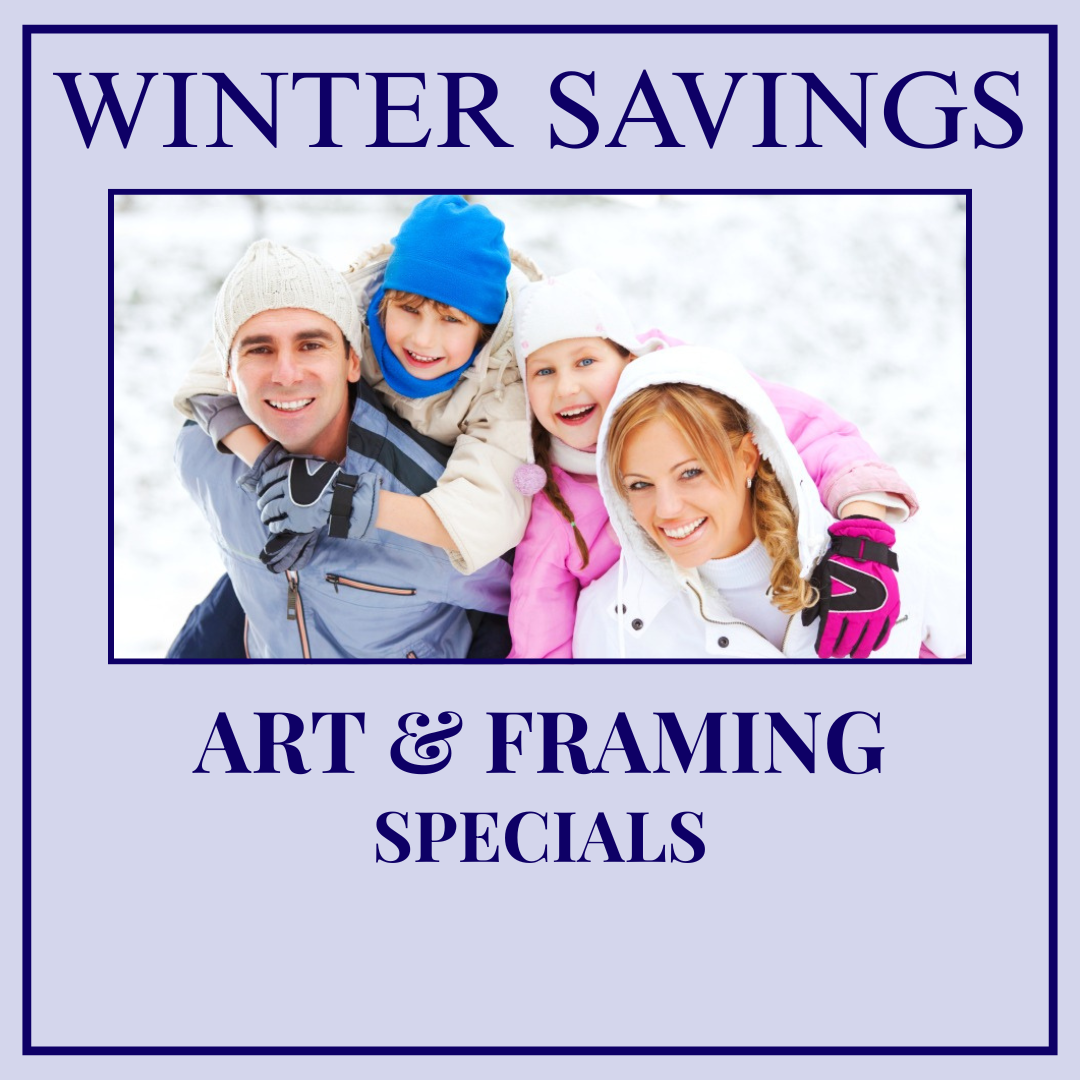 Winter Specials art and picture framing